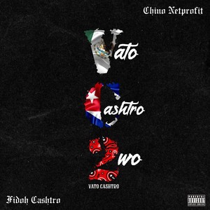 Vato Cashtro 2 (Explicit)