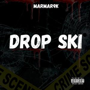 Drop Ski (Explicit)