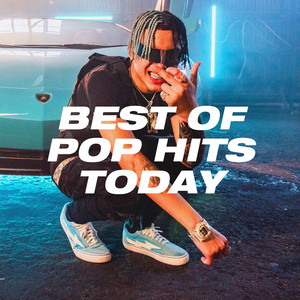 Best of Pop Hits Today