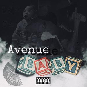 Avenue Baby (Explicit)