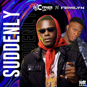 Suddenly (feat. Femilyn)