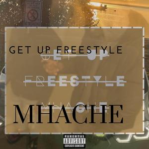 Get Up Freestyle (Explicit)