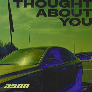 Thought about you (Explicit)