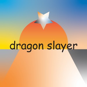 dragon slayer