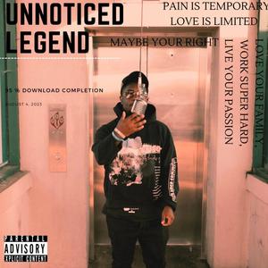 Unnoticed Legend (Explicit)