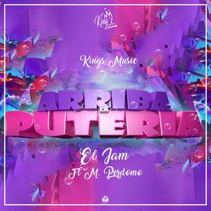 Arriba la Puteria (feat. M. Perdomo)