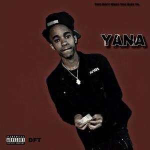 YANA (Complete) [Explicit]