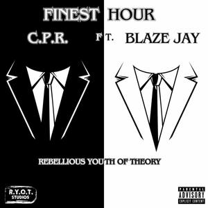Finest Hour (feat. Blaze Jay) (Explicit)