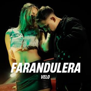 Farandulera (Explicit)