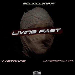 Living Fast (Explicit)