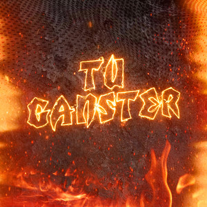 Tu Ganster