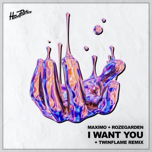 I Want You (Twinflame Extended Remix)