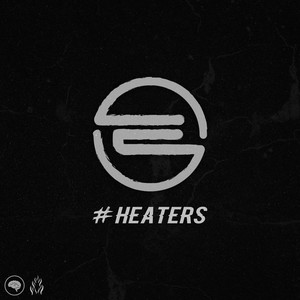 Mixtape 1: #Heaters (Explicit)