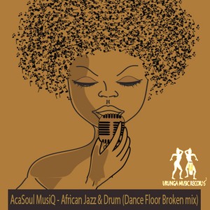 African Jazz & Drum (Dance Floor Broken Mix)