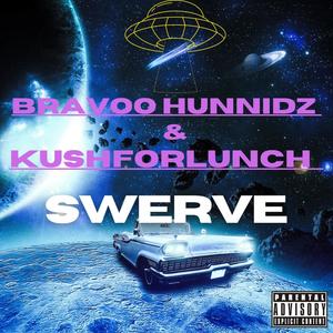Swerve (Explicit)