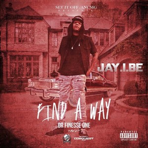 Find a Way or Finesse One - EP (Explicit)