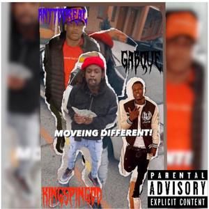 Moving different (feat. GABQUE & Kingspingod) [Explicit]