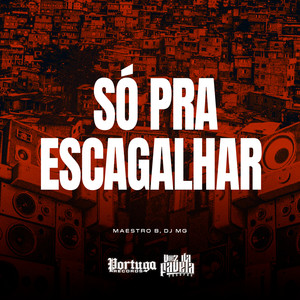 Só Pra Escagalhar (Explicit)