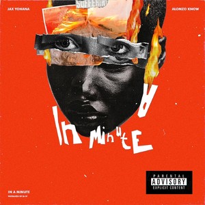 In a Minute (feat. Alonzo Know) [Explicit]