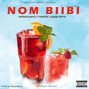 Nom Biibi (feat. Masinda x Quadjo Berma) [Explicit]