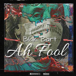 Ah Fool (Explicit)