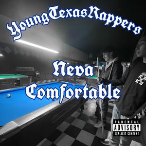 Neva Comfortable (feat. Young Gutta & Young Lando) [Explicit]