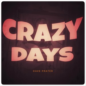 Crazy Days