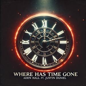 Where Has Time Gone 2.0 (feat. Justin Daniel) (Explicit)