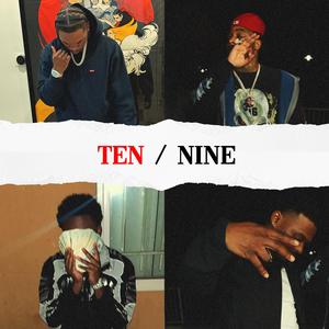 TEN/NINE (feat. 7thstbaby, 9Babi & NUCEIO) (Explicit)
