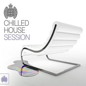 Ministry of Sound Chilled House Session