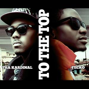 To The Top (feat. Tha Kardinal) [Explicit]