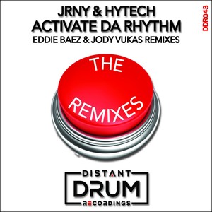 Activate Da Rhythm (Eddie Baez Remix)