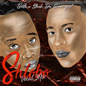 Shlobo (feat. Stash Da Grooviest) [Explicit]