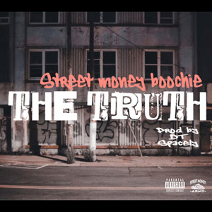 The Truth (Explicit)