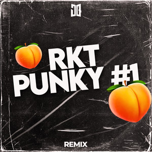 Rkt Punky #1 (Remix) [Explicit]