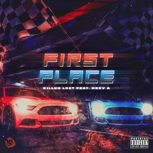 First Place (feat. Herv A) (Explicit)