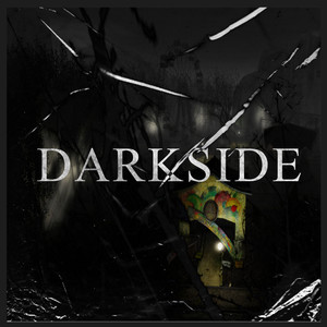 Darkside (Explicit)