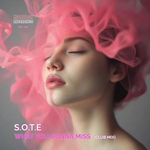 What You Gonna Miss (Club Mix)