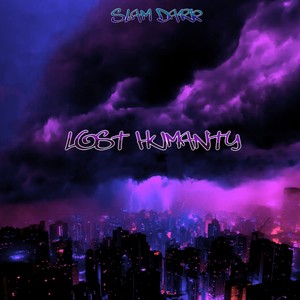 Lost Humanity (Explicit)