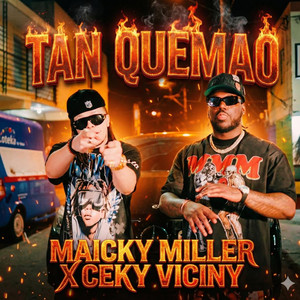 Tan Quemao (Explicit)