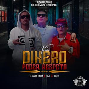 Dinero,Poder,Respeto Vol2 Homi Ls ElBarret 5050