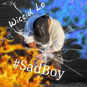 #SadBoy (Explicit)