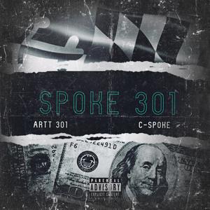 Spoke 3O1 (feat. C-Spoke) [Explicit]