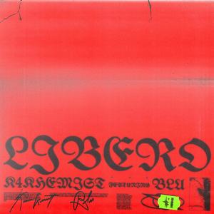 Libero(feat. PLU) (Explicit)