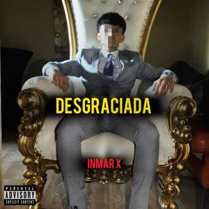 DESGRACIADA