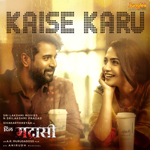 Kaise Karu (From