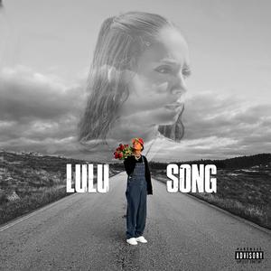 LULU SONG (Explicit)