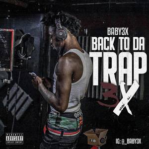 BackToDaTrap3x