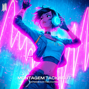 MONTAGEM TACKABUT (SLOWED|Explicit)