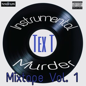 Instrumental Murder Mixtape Vol. 1 (Explicit)